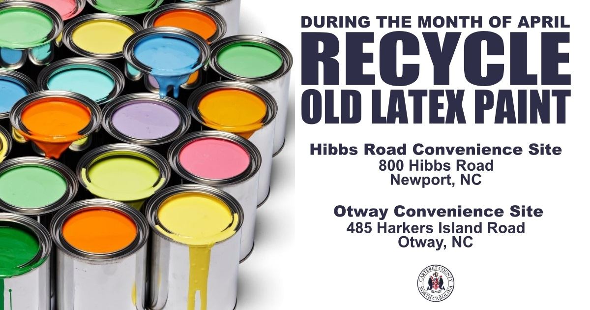 Recycle Latex Paint During the month of April 